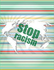 Image showing stop racism word on digital touch screen, social concept vector quotation marks with thin line speech bubble. concept of citation, info, testimonials, notice, textbox. flat style trend design