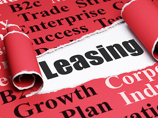 Image showing Business concept: black text Leasing under the piece of  torn paper