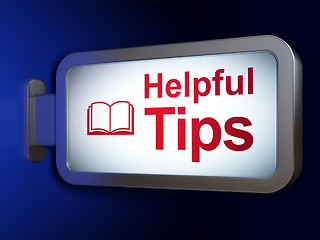 Image showing Education concept: Helpful Tips and Book on billboard background