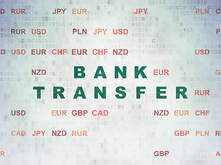 Image showing Currency concept: Bank Transfer on Digital Data Paper background