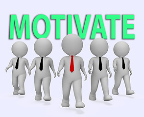 Image showing Motivate Businessmen Means Act Now 3d Rendering