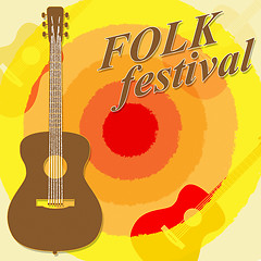 Image showing Folk Festival Shows Country Music And Ballards