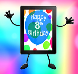 Image showing Eighth Birthday Tablet Shows Party Celebration 3d Illustration