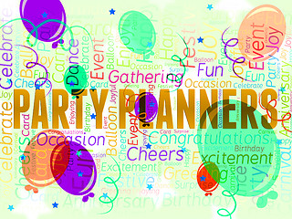 Image showing Party Planners Represents Plans Planning And Celebrations