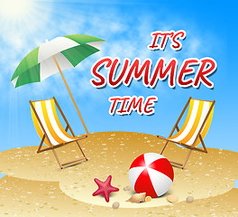 Image showing Summer Time Shows On Holiday Vacationing Now