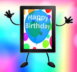 Image showing Happy Birthday Tablet Shows Celebrating 3d Illustration