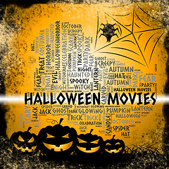 Image showing Halloween Movies Shows Horror Films And Cinemas