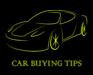 Image showing Car Buying Tips Shows Hints Advice And Ideas