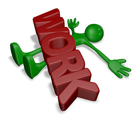 Image showing cartoon guy under the word work - 3d rendering