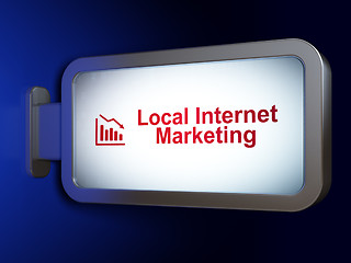 Image showing Marketing concept: Local Internet Marketing and Decline Graph on billboard background