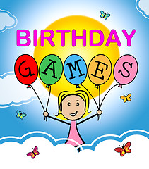 Image showing Birthday Games Indicates Party Entertainment And Celebration