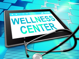 Image showing Wellness Center Indicates Health Clinic 3d Illustration