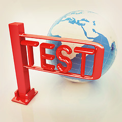 Image showing Global test with erth and turnstile . 3D illustration. Vintage s