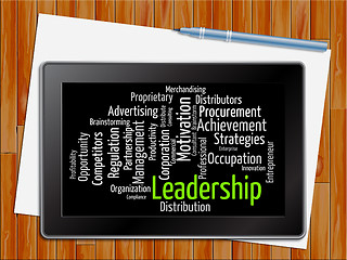 Image showing Leadership Word Shows Wordcloud Initiative And Management Tablet