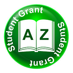 Image showing Student Grant Shows Grants Learning And Funding