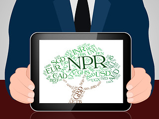 Image showing Npr Currency Indicates Worldwide Trading And Forex