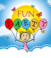 Image showing Fun Party Indicates Enjoyment Enjoying And Celebrate