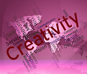 Image showing Creativity Words Represents Creative Inventions And Vision