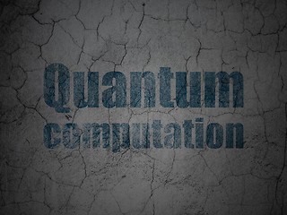 Image showing Science concept: Quantum Computation on grunge wall background