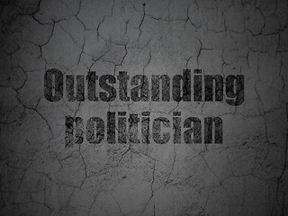 Image showing Political concept: Outstanding Politician on grunge wall background