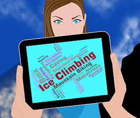 Image showing Ice Climbing Means Climber Ice-Climber And Words