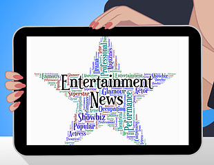 Image showing Entertainment News Represents Entertainments Word And Newspaper