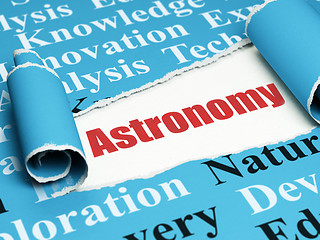 Image showing Science concept: red text Astronomy under the piece of  torn paper