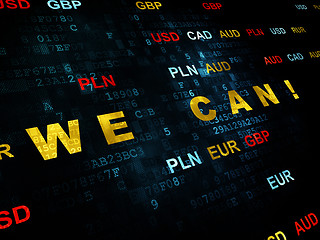 Image showing Business concept: We can! on Digital background