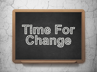 Image showing Time concept: Time For Change on chalkboard background