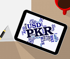 Image showing Pkr Currency Shows Pakistan Rupee And Banknotes