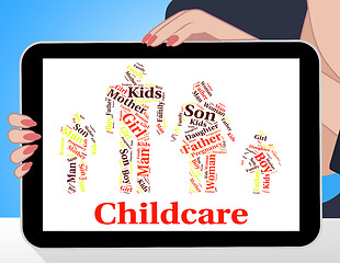 Image showing Childcare Word Shows Supervising Nursery And Toddler