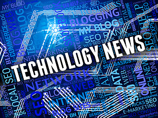 Image showing Technology News Represents Social Media And Electronic