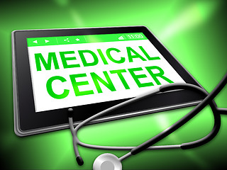 Image showing Medical Center Represents Internet Hospital And Clinics