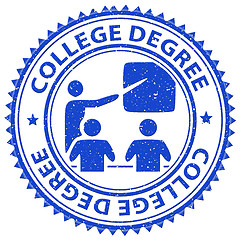 Image showing College Degree Means Stamp Degrees And Education