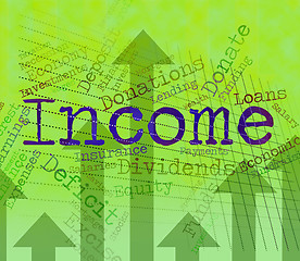 Image showing Income Word Represents Wages Salary And Wage