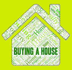 Image showing Buying A House Represents Homes Purchase And Housing