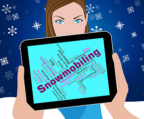 Image showing Snowmobiling Word Means Winter Sport And Snowmobile