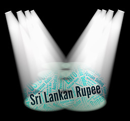 Image showing Sri Lankan Rupee Shows Currency Exchange And Banknotes