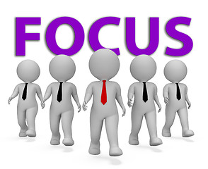 Image showing Focus Businessmen Means Attention Entrepreneurs And Analyze 3d R