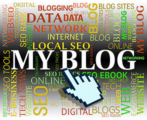 Image showing My Blog Represents Website Online And Personal