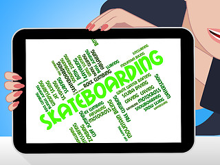 Image showing Skateboarding Words Shows Activity Skateboarders And Boarder