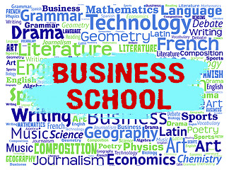 Image showing Business School Represents Study Studying And Educate