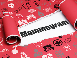 Image showing Medicine concept: black text Mammogram under the piece of  torn paper