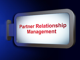 Image showing Finance concept: Partner Relationship Management on billboard background