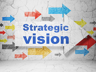 Image showing Business concept: arrow with Strategic Vision on grunge wall background