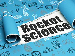 Image showing Science concept: black text Rocket Science under the piece of  torn paper