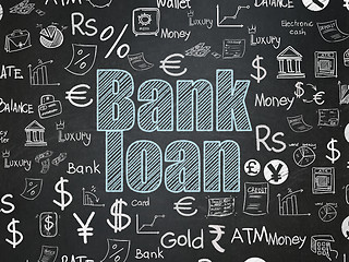 Image showing Banking concept: Bank Loan on School board background