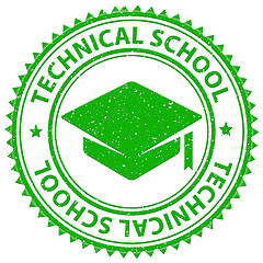 Image showing Technical School Shows Stamp Print And Stamped