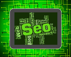 Image showing Seo Word Means Wordcloud Website And Optimization