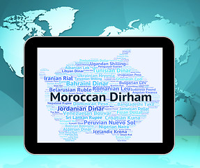 Image showing Moroccan Dirham Shows Morocco Dirhams And Exchange